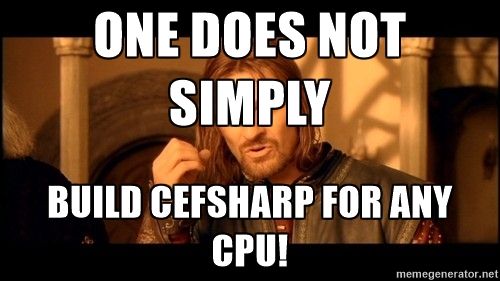 CefSharp不构建任何CPU